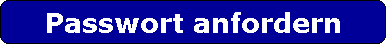 Passwort anfordern